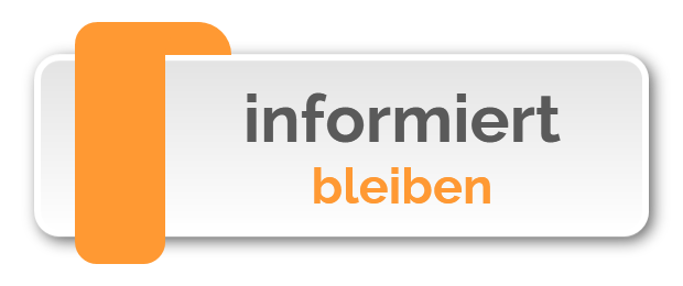 informiert